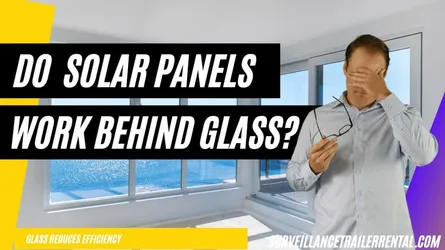 Do Solar Panels Work Through Glass?